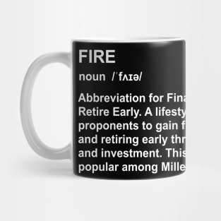 Financially Independent, Retire Early Mug